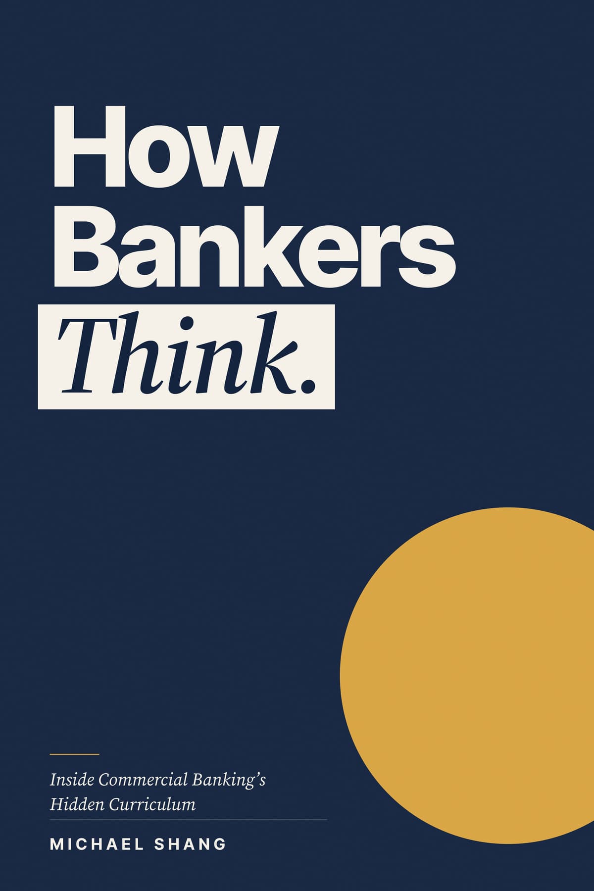 How Bankers Think — book cover